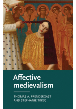 Affective medievalism