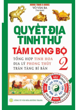 Quyết địa tinh thư - Tầm Long Bộ - Tập 2