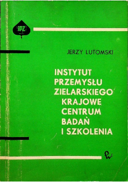 Instytut przemysłu zielarskiego krajowe centrum badań i szkolenia