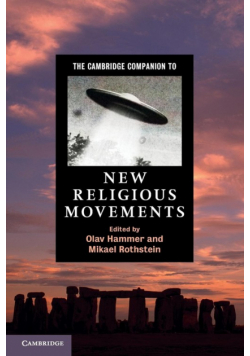 The Cambridge Companion to New Religious Movements