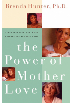 The Power of Mother Love