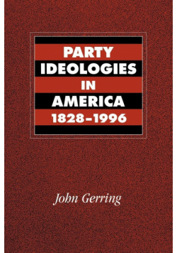 Party Ideologies in America, 1828-1996