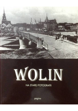 Wolin na starej fotografii