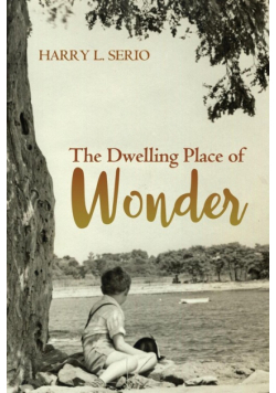 The Dwelling Place of Wonder
