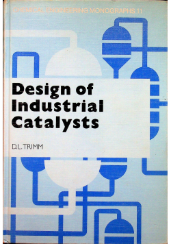Design of industrial catalysts