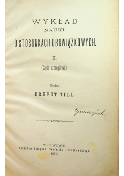 Wykład nauki o stosunkach obowiązkowych tom II 1897 r.