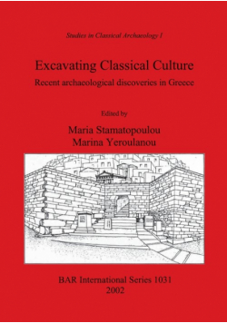 Excavating Classical Culture
