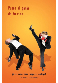 Patea Al Patan de Tu Vida