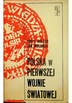 Polska w pierwszej wojnie światowej
