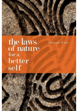 The Laws of Nature for a Better Self