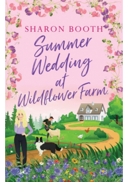 Summer Wedding at Wildflower Farm