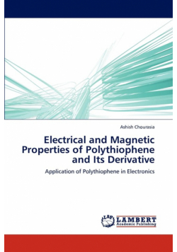 Electrical and Magnetic Properties of Polythiophene and Its Derivative