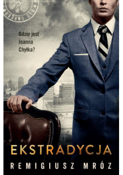 Ekstradycja. Joanna Chyłka. Tom 11