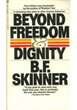 Beyond freedom dignity skinner