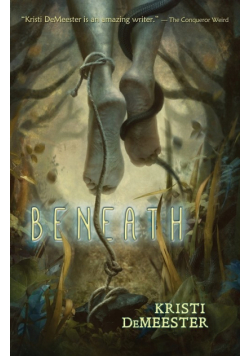 Beneath