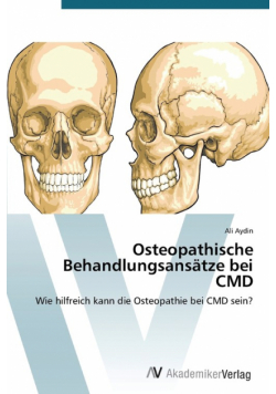 Osteopathische Behandlungsansätze bei CMD