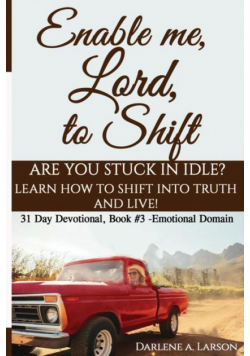Enable Me, Lord, to Shift