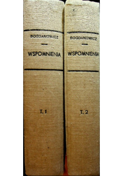 Bogdanowicz Wspomnienia tom 1 i 2