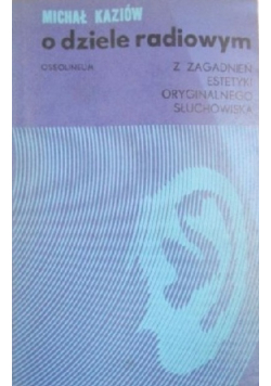 O dziele radiowym Z zagadnień estetyki