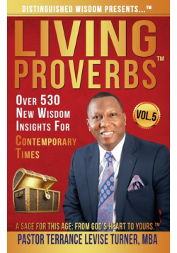 Distinguished Wisdom Presents . . . "Living Proverbs"-Vol.5