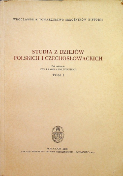 Studia z dziejów polskich i czechosłowackich tom 1