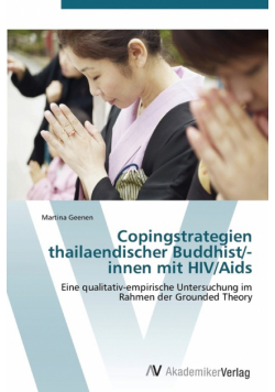 Copingstrategien thailaendischer Buddhist/-innen mit HIV/Aids