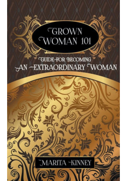 Grown Woman 101