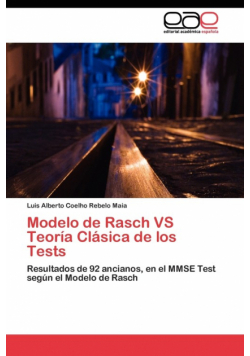 Modelo de Rasch VS Teoría Clásica de los Tests