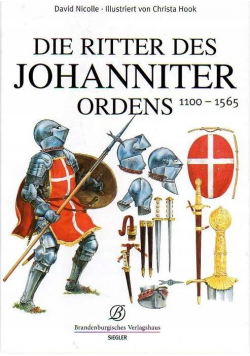 Die Ritter des Johanniter Ordens 1100 1565