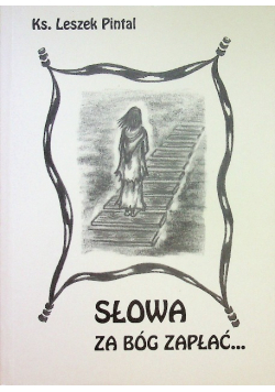 Słowa za Bóg zapłać z autografem autora
