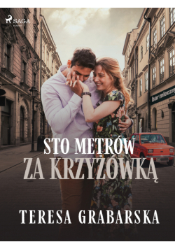 Sto metrów za krzyżówką