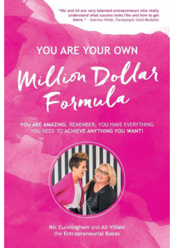 YOU ARE YOUR OWN Million Dollar Formula