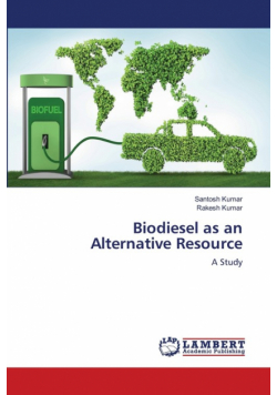 Biodiesel as an Alternative Resource