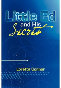 Little Ed and His Secret