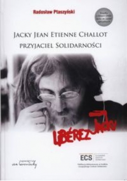 Jacky Jean Etienne Challot Przyjaciel Solidarności z CD