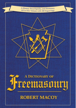 A Dictionary of Freemasonry