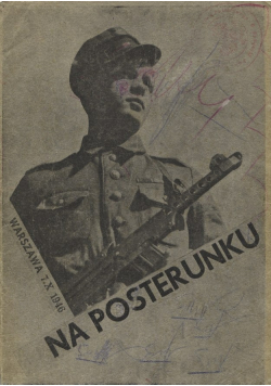 Dwa lata na posterunku 1944 7X 1946 ok 1946r