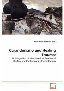 Curanderismo and Healing Trauma