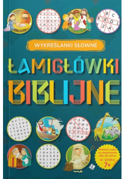 Łamigłówki Biblijne - Wykreślanki słowne