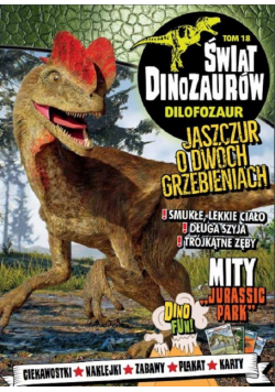 Świat Dinozaurów T.18 Dilofozaur