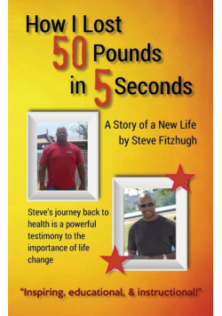 How I Lost 50 Pounds in 5 Seconds