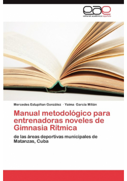 Manual Metodologico Para Entrenadoras Noveles de Gimnasia Ritmica