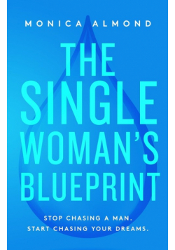 The Single Woman's Blueprint