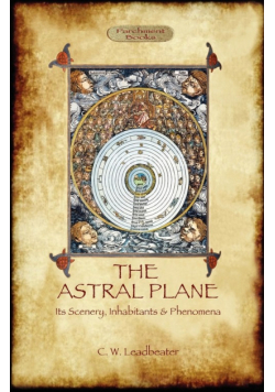 The Astral Plane- its scenery, inhabitants & phenomena