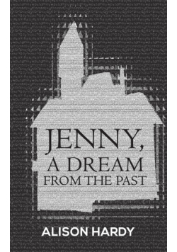 Jenny, A Dream from the Past