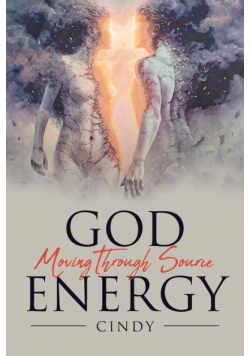 God Moving Through Source Energy