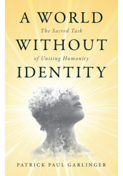 A World Without Identity