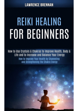 Reiki Healing for Beginners
