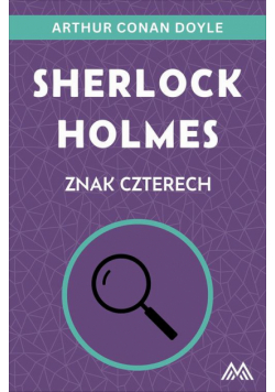Sherlock Holmes. Znak czterech