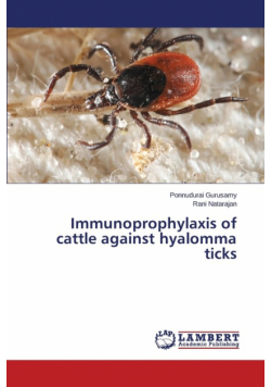 Immunoprophylaxis of cattle against hyalomma ticks